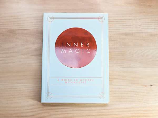 Inner Magic: A Guide To Modern Witchcraft.